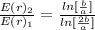 \frac{E(r)_2}{E(r)_1}  =\frac{ln[\frac{b}{a} ]}{ln[\frac{2b}{a} ]}