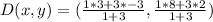 D(x,y) = (\frac{1 * 3 + 3 *-3}{1+3},\frac{1 * 8 + 3 * 2}{1+3})