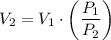 V_2 = \displaystyle V_1 \cdot \left(\frac{P_1}{P_2}\right)