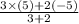 \frac{3\times (5)+2(-5)}{3+2}