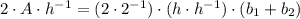 2\cdot A \cdot h^{-1} = (2\cdot 2^{-1})\cdot (h\cdot h^{-1})\cdot (b_{1}+b_{2})