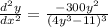 \frac{d^2y}{dx^2} = \frac{-300y^2}{(4y^3-11)^3}