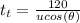 t_t = \frac{120}{ u cos(\theta )}