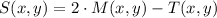 S(x,y) = 2\cdot M(x,y) - T(x,y)