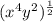 (x^4y^2)^{\frac{1}{2} }\\