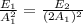 \frac{E_1}{A_1^2}  = \frac{E_2}{(2A_1)^2}