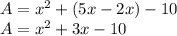 A=x^2+(5x-2x)-10\\A=x^2+3x-10