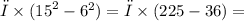π \times ( {15}^{2} -  {6}^{2}) =   π \times (225  - 36) =  \\