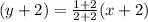 (y  + 2) =  \frac{1 + 2}{2 + 2} (x + 2)
