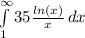 \int\limits^{\infty}_1 {35 \frac{ln(x)}{x} } \, dx