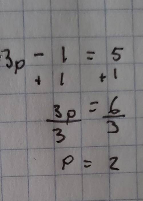 HelpSolve for p. 3p - 1 = 5
