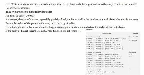 Write a function, maxRadius, to find an index of a Planet with the largest radius in the array. The