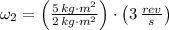 \omega_{2} = \left(\frac{5\,kg\cdot m^{2}}{2\,kg\cdot m^{2}} \right)\cdot \left(3\,\frac{rev}{s} \right)
