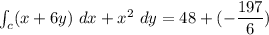 \int _c (x+6y)\ dx + x^2 \ dy = 48 + (-\dfrac{197}{6})