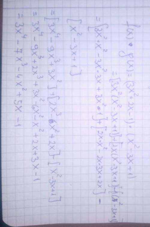 Let f(x)=3x^2+2x-1 and g(x)=x^2-3x+1.

A. f(x) + g(x)
B. f(x) - g(x)
C. f(x) x g(x)