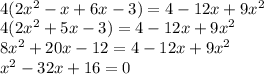 \\4(2x^2-x+6x-3) = 4-12x+9x^2\\4(2x^2+5x-3) = 4-12x+9x^2\\8x^2+20x-12 = 4-12x+9x^2\\x^2-32x+16 = 0