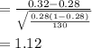 =\frac{0.32-0.28}{\sqrt{\frac{0.28(1-0.28)}{130}}}\\\\=1.12