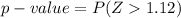 p-value=P(Z1.12)\\