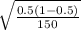 \sqrt{\frac{0.5(1-0.5)}{150} }