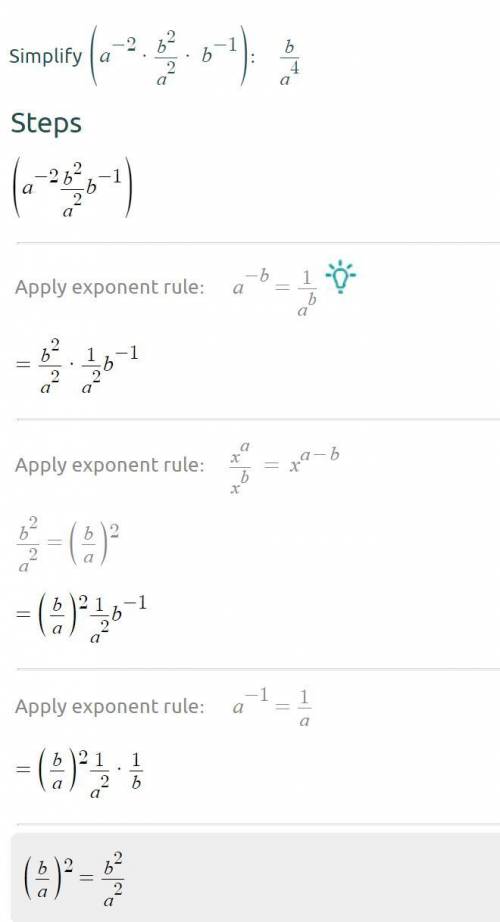 Simplify (a^-2*b^2/a^2*b^-1)
The answer is B