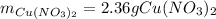 m_{Cu(NO_3)_2}=2.36 gCu(NO_3)_2