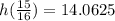 h(\frac{15}{16}) = 14.0625
