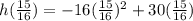 h(\frac{15}{16}) = -16(\frac{15}{16})^2 + 30(\frac{15}{16})
