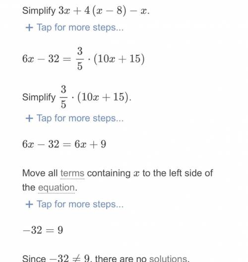 Math help pls
3x+4(x-8)-x=3/5(10x+15)