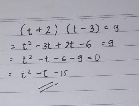 Please help me with this.
(t+2) + (t-3)=9
Transform to standard equation form ax^2+bx+c=0