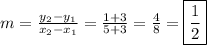 m=\frac{y_2-y_1}{x_2-x_1}=\frac{1+3}{5+3}=\frac{4}{8}=\boxed{\frac{1}{2}}