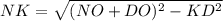NK = \sqrt{(NO+DO)^{2}-KD^{2}}