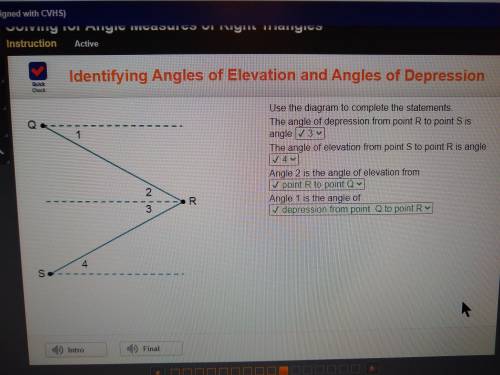 Use the diagram to complete the statements.

The angle of depression from point R to point S is angl