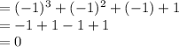 =(-1)^3+(-1)^2+(-1)+1\\=-1+1-1+1\\=0