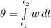 \theta =  \int\limits^{t_2}_{t_1} { w} \, dt