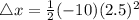 \triangle x =\frac{1}{2} (-10)(2.5)^2