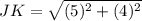 JK=\sqrt{(5)^2+(4)^2}