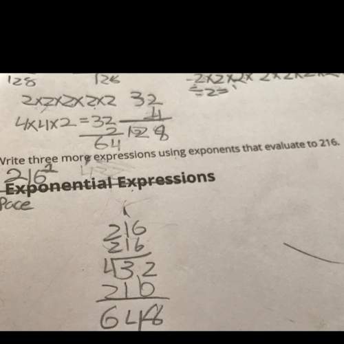 Write three more expressions using exponents that evaluate to 216.