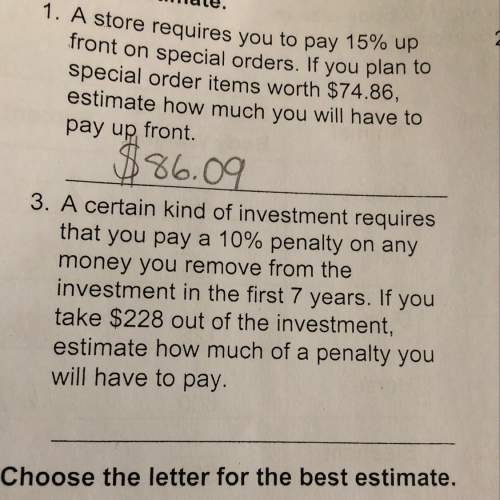 Acertain kind of investment requires that you pay a 10% penalty on any money you remove from the inv