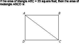 If the area of triangle abc= 25 square feet, then the area of the rectangle abcd is:  25
