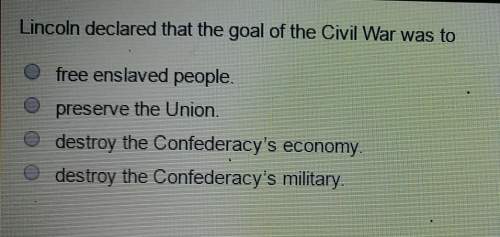 Lincoln declared that the goal of the civil war was to