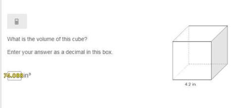 Screenshot included! what is the volume of this cube?  enter your answer as a decimal i