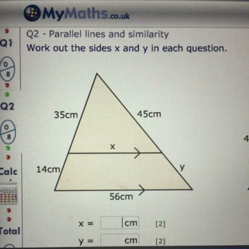 Work out the sides x and y in each question