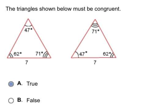 True or false: are the triangles congruent
