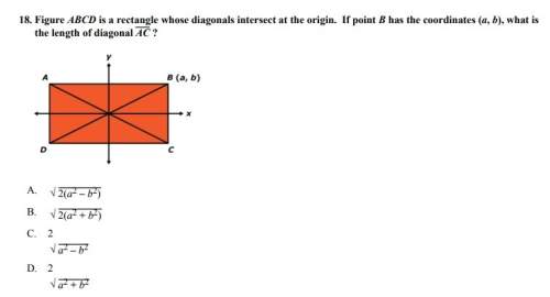 Figure abcd is a rectangle whose diagonals intersect at the origin. if point b has the coordinates (