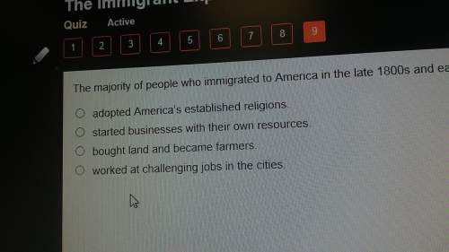 The majority of people who immigrated to america in the late 1800s and early 1900s