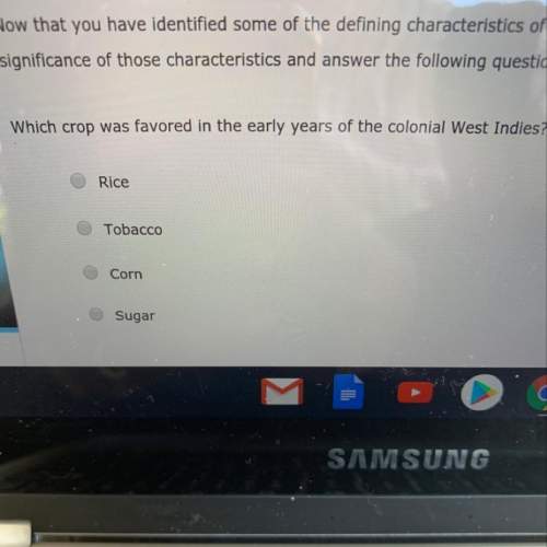 Which crop was favored in the early years of the colonial west indies