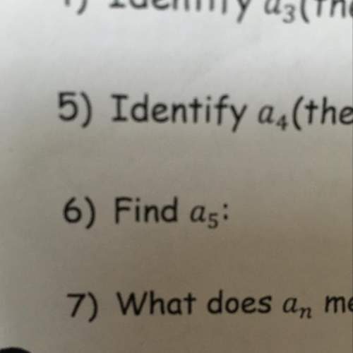 Do you know the answer to number 6  how do you find a5