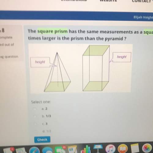 Really need  the square prism has the same measurements as a square pyramid how many ti