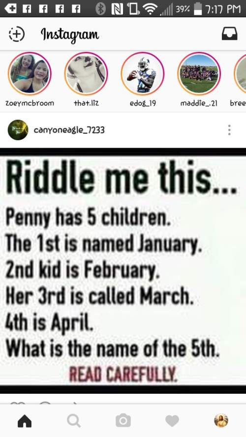 Penny has 5 children. the 1st is named january 2nd kid is february her 3rd is called march 4th is ap
