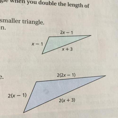 Use the triangles above. find the side lengths and perimeters if x=5.